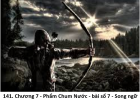 141. Chương 7 - Phẩm Chum Nước - bài số 7 - The Archer - Câu hỏi về tính chất của người cung thủ - Song ngữ